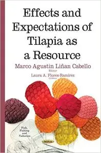 Effects & Expectations of Tilapia as a Resource (repost)