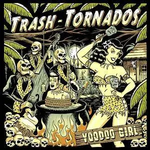 Trash-Tornados - Voodoo Girl (2015)