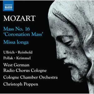 Christoph Poppen, Cologne Chamber Orchestra, WDR Rundfunkchor Köln - W.A. Mozart: Complete Masses, Vol. 1 (2021)