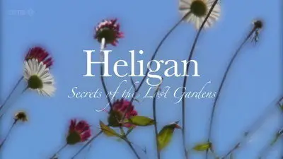 Natural World - Heligan: Secrets of the Lost Gardens (2012)