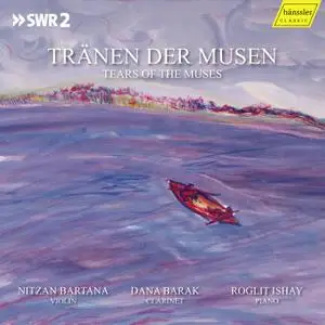 Nitzan Bartana, Dana Barak & Roglit Ishay - Tränen der Musen (2021) [Official Digital Download]