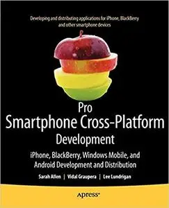 Pro Smartphone Cross-Platform Development (Repost)