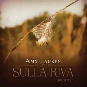 Amy Lauren - Sulla Riva (2016)