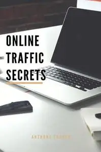 «Online Traffic Secrets» by Anthony Ekanem