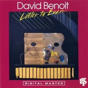 David Benoit - Letter To Evan (1992) {GRP}