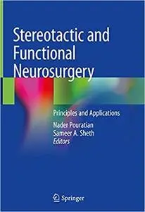 Stereotactic and Functional Neurosurgery: Principles and Applications