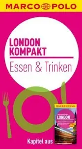 kompakt Reiseführer London - Essen & Trinken (Repost)