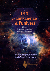 Christopher Bache - LSD et conscience de l'univers
