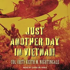 Just Another Day in Vietnam [Audiobook]