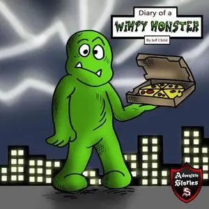 «Diary of a Wimpy Monster» by Jeff Child