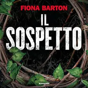 «Il sospetto» by Fiona Barton