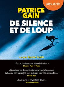 Patrice Gain, "De silence et de loup"