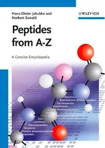 Peptides from A to Z: A Concise Encyclopedia