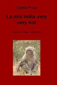 La mia India very very hot