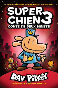 Super Chien - Tome 3 - Conte de Deux Minets