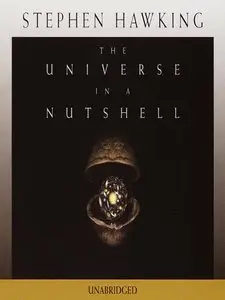 The Universe in a Nutshell by Stephen Hawking [Unabridged]