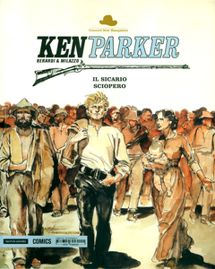 Ken Parker - Volume 29 - Il Sicario - Sciopero