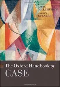 The Oxford Handbook of Case (Oxford Handbooks)