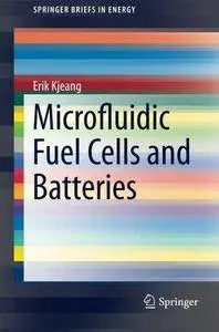 Microfluidic Fuel Cells and Batteries (Repost)
