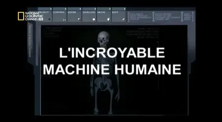 (Nat Geo) L'incroyable machine humaine (2013)
