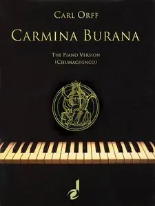 Carl Orff's Carmina Burana - The Piano Version
