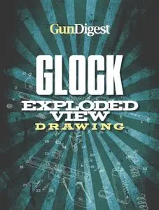 Gun Digest Glock Exploded Gun Drawing