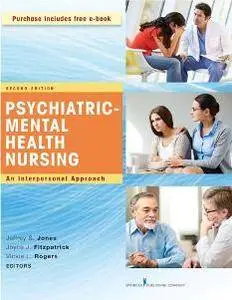 Psychiatric-Mental Health Nursing : An Interpersonal Approach, Second Edition