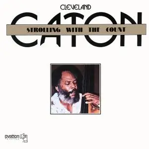 Cleveland Eaton - Strolling with the Count (1980/2020) [Official Digital Download 24/96]