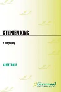 Stephen King: A Biography (Greenwood Biographies)