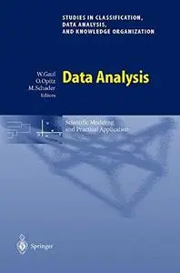 Data Analysis: Scientific Modeling and Practical Application