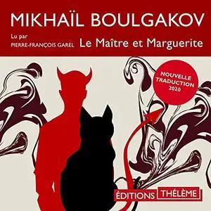 Mikhaïl Boulgakov, "Le Maître et Marguerite"