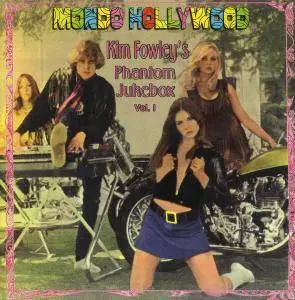 Kim Fowley - Mondo Hollywood: Kim Fowley's Phantom Jukebox Vol. 1 [Recorded 1966-1969] (1995)