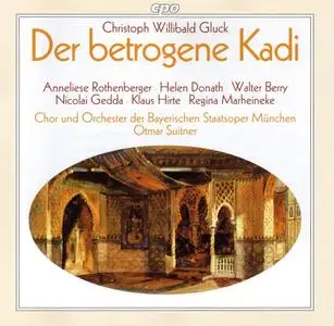 Otmar Suitner, Bavarian State Opera Orchestra - Gluck: Der betrogene Kadi (1998)