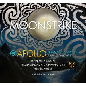 Apollo Chamber Players & John Herrington - Moonstrike (2022)