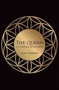 The Qur'an: A Complete Revelation