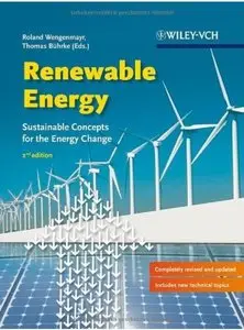 Renewable Energy: Sustainable Concepts for the Energy Change (2nd edition) [Repost]