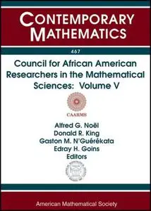 Council for African American Researchers in the Mathematical Sciences: Volume V Thirteenth Conference for African American Rese