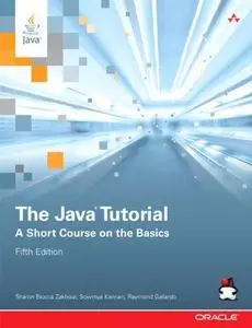 The Java Tutorial: A Short Course on the Basics