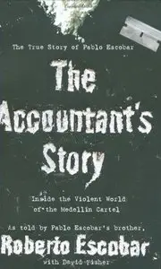 The Accountant's Story: Inside the Violent World of the Medellín Cartel [Repost]