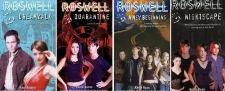 Roswell series by Paul Ruditis, Laura J. Burns, Kevin Ryan, Andy Mangels