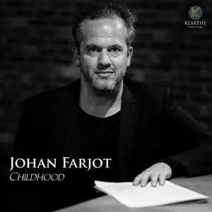 Johan Farjot - Childhood (2020) [Official Digital Download]