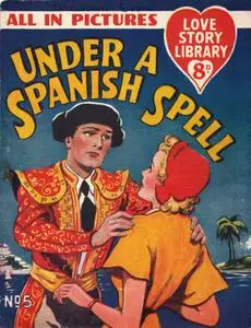 Love Story Picture Library 0005 - Under a Spanish Spell