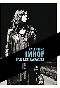 Par les rafales - Valentine Imhof