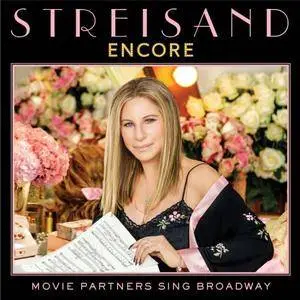 Barbra Streisand - Encore: Movie Partners Sing Broadway (2016) [Official Digital Download]