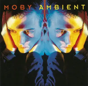 Moby - Ambient (1993)