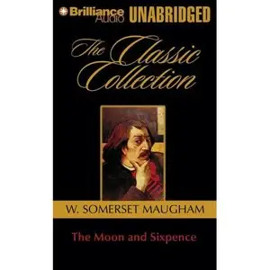 The Moon and Sixpence [AUDIOBOOK] [UNABRIDGED]