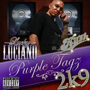 Lucky Luciano - Purple Tagz 2K9