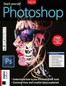 Teach Yourself Photoshop - 12th Edition - March 2023