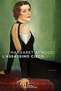 Margaret Atwood - L'assassino cieco (Repost)