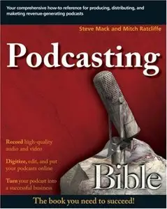 Podcasting Bible by Mitch Ratcliffe [Repost]